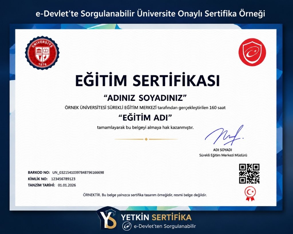 Üniversite onaylı sertifika örneği - e-Devlet sorgulamalı, ıslak imzalı ve barkodlu